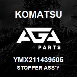 YMX211439505 Komatsu STOPPER ASS'Y | AGA Parts