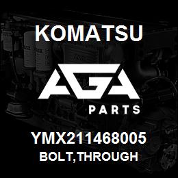 YMX211468005 Komatsu BOLT,THROUGH | AGA Parts