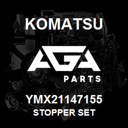 YMX21147155 Komatsu STOPPER SET | AGA Parts