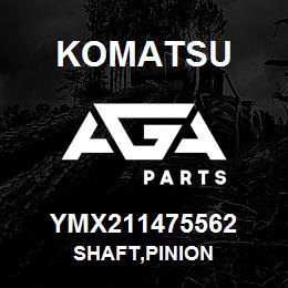 YMX211475562 Komatsu SHAFT,PINION | AGA Parts