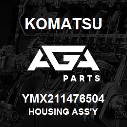 YMX211476504 Komatsu HOUSING ASS'Y | AGA Parts