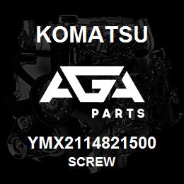 YMX2114821500 Komatsu SCREW | AGA Parts