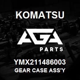 YMX211486003 Komatsu GEAR CASE ASS'Y | AGA Parts