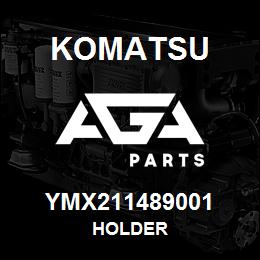 YMX211489001 Komatsu HOLDER | AGA Parts