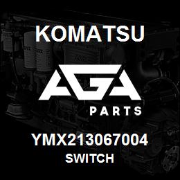 YMX213067004 Komatsu SWITCH | AGA Parts