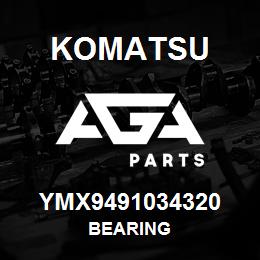 YMX9491034320 Komatsu BEARING | AGA Parts