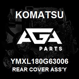 YMXL180G63006 Komatsu REAR COVER ASS'Y | AGA Parts