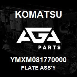 YMXM081770000 Komatsu PLATE ASS'Y | AGA Parts