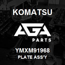 YMXM91968 Komatsu PLATE ASS'Y | AGA Parts