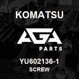 YU602136-1 Komatsu SCREW | AGA Parts