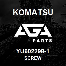 YU602298-1 Komatsu Screw | AGA Parts