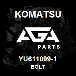 YU611099-1 Komatsu BOLT | AGA Parts