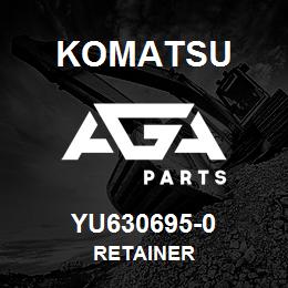 YU630695-0 Komatsu RETAINER | AGA Parts