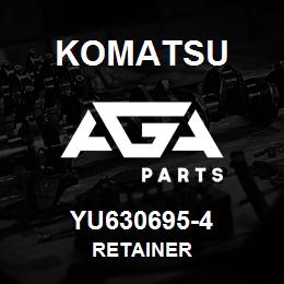 YU630695-4 Komatsu RETAINER | AGA Parts