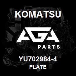 YU702984-4 Komatsu PLATE | AGA Parts