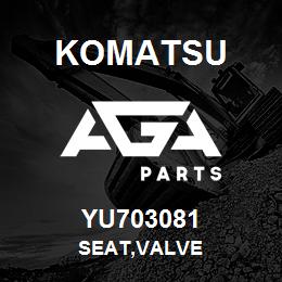 YU703081 Komatsu SEAT,VALVE | AGA Parts