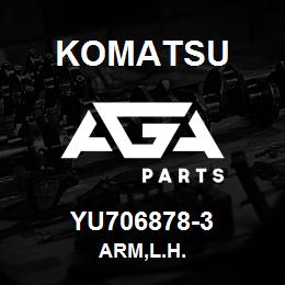 YU706878-3 Komatsu ARM,L.H. | AGA Parts