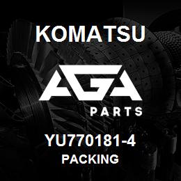 YU770181-4 Komatsu PACKING | AGA Parts