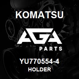 YU770554-4 Komatsu HOLDER | AGA Parts