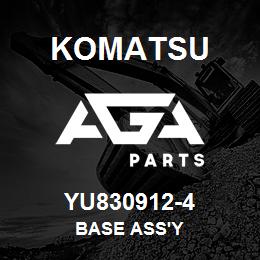 YU830912-4 Komatsu BASE ASS'Y | AGA Parts