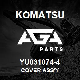 YU831074-4 Komatsu COVER ASS'Y | AGA Parts