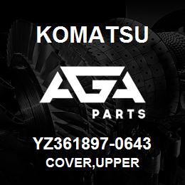 YZ361897-0643 Komatsu COVER,UPPER | AGA Parts