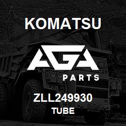 ZLL249930 Komatsu TUBE | AGA Parts