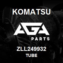 ZLL249932 Komatsu TUBE | AGA Parts