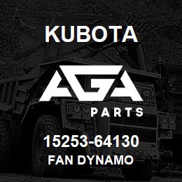 15253-64130 Kubota FAN DYNAMO | AGA Parts