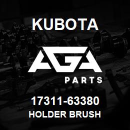 17311-63380 Kubota HOLDER BRUSH | AGA Parts