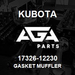 17326-12230 Kubota GASKET MUFFLER | AGA Parts