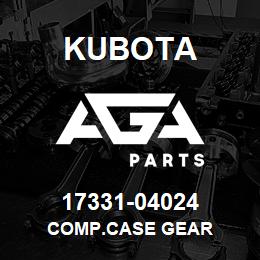 17331-04024 Kubota COMP.CASE GEAR | AGA Parts