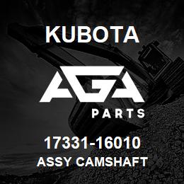 17331-16010 Kubota ASSY CAMSHAFT | AGA Parts