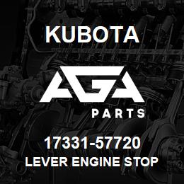 17331-57720 Kubota LEVER ENGINE STOP | AGA Parts