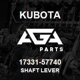 17331-57740 Kubota SHAFT LEVER | AGA Parts