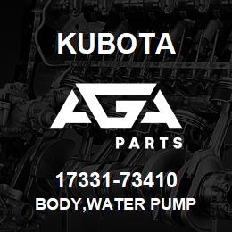 17331-73410 Kubota BODY,WATER PUMP | AGA Parts