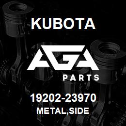 19202-23970 Kubota METAL,SIDE | AGA Parts