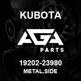 19202-23980 Kubota METAL,SIDE | AGA Parts