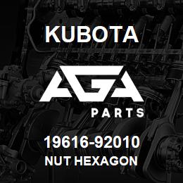 19616-92010 Kubota NUT HEXAGON | AGA Parts