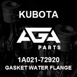 1A021-72920 Kubota GASKET WATER FLANGE | AGA Parts