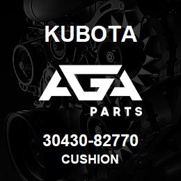 30430-82770 Kubota CUSHION | AGA Parts