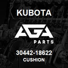 30442-18622 Kubota CUSHION | AGA Parts