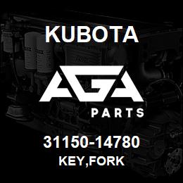 31150-14780 Kubota KEY,FORK | AGA Parts