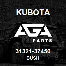 31321-37450 Kubota BUSH | AGA Parts