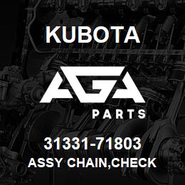 31331-71803 Kubota ASSY CHAIN,CHECK | AGA Parts