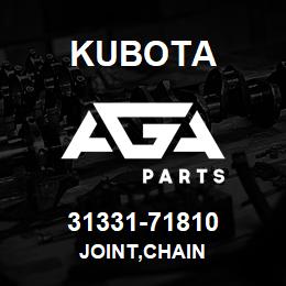 31331-71810 Kubota JOINT,CHAIN | AGA Parts