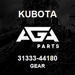 31333-44180 Kubota GEAR | AGA Parts