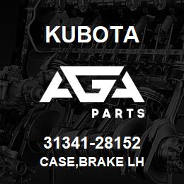 31341-28152 Kubota CASE,BRAKE LH | AGA Parts