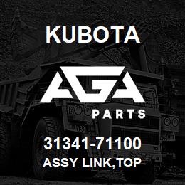 31341-71100 Kubota ASSY LINK,TOP | AGA Parts