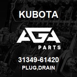 31349-61420 Kubota PLUG,DRAIN | AGA Parts